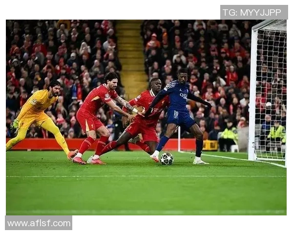 意甲激战：利物浦逆转巴黎圣日耳曼神扑瞬间成比赛转折点